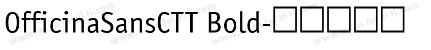 OfficinaSansCTT Bold字体转换